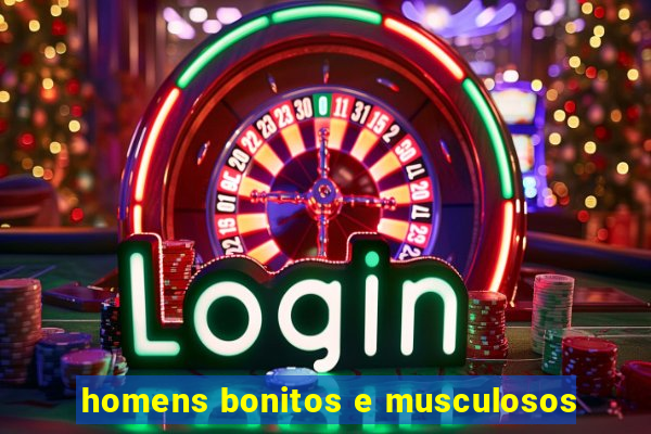 homens bonitos e musculosos